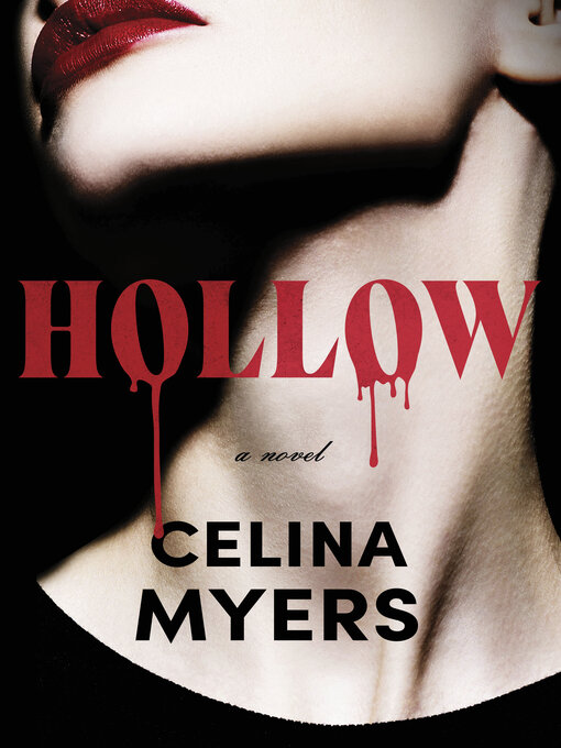 Title details for Hollow by Celina Myers - Wait list